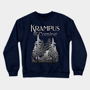 Krampus Is Coming Crewneck Sweatshirt